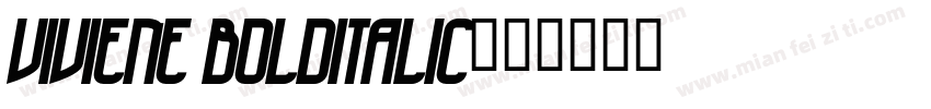 Viviene BoldItalic字体转换